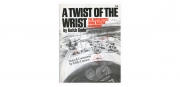 Twist Of the Wrist Book Cover